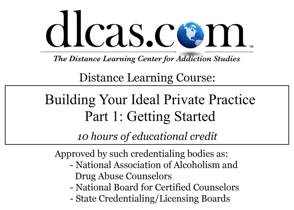 Building Your Ideal Private Practice Part 1: Getting Started (10 hours)