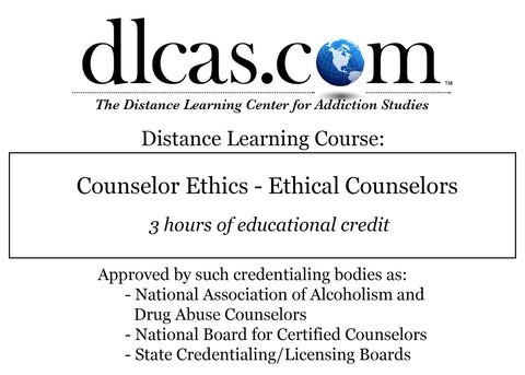 Counselor Ethics - Ethical Counselors (3 hours)