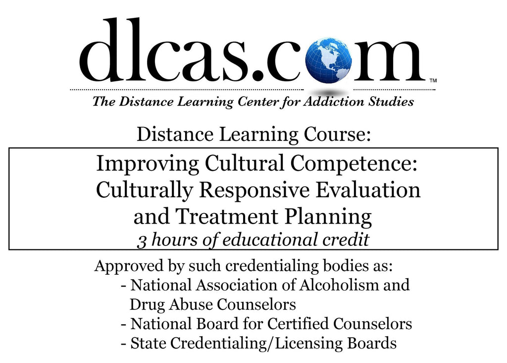 Improving Cultural Competence: Culturally Responsive Evaluation and Treatment Planning (3 hours)