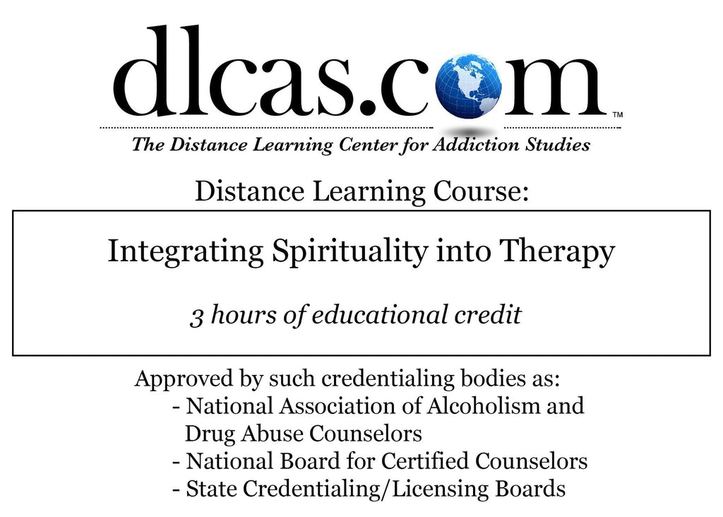 Integrating Spirituality into Therapy (3 hours)