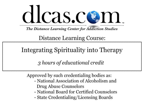 Integrating Spirituality into Therapy (3 hours)