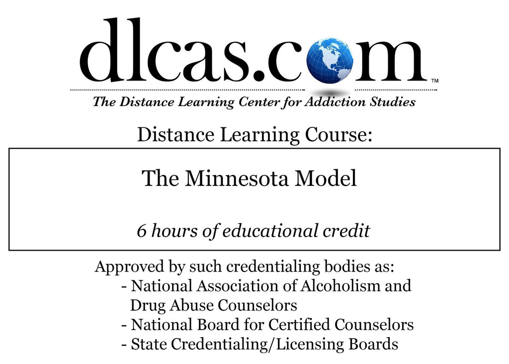 The Minnesota Model (6 hours)